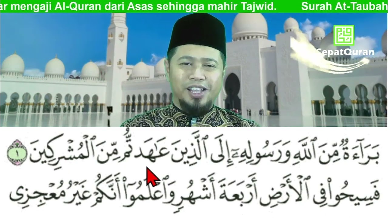 Cepat Quran Ilmu Tajwid Surah At-Taubah ayat 1-6