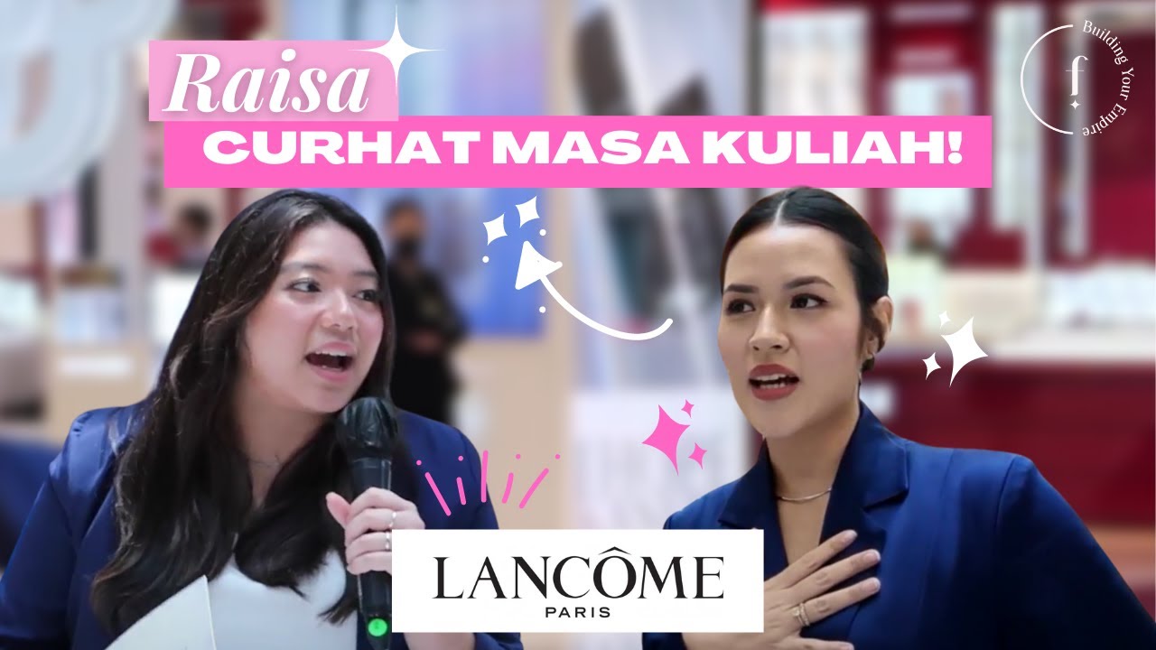 Ketemu Raisa di Event Lancome! - A Day in the Life of Fempire's Co-Founder. With Yorin Anggari