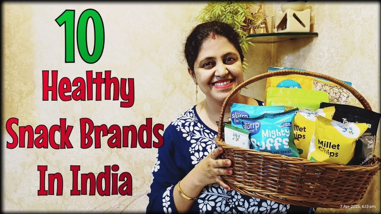 10 Healthiest Snack Brands In India|Healthy Snacks For Kids & Adults|No Palm Oil snacks|