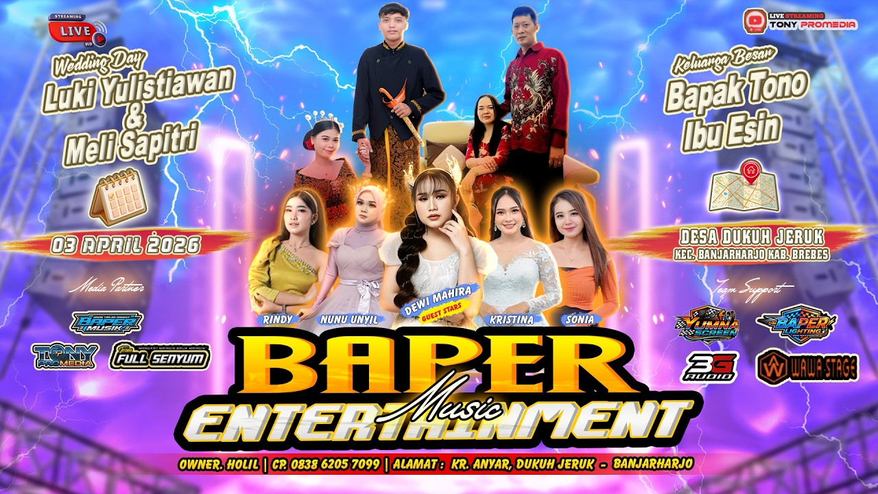 🔴( LIVE ) BAPER MUSIK ENTERTAINMENT | DESA DUKUH JERUK - BANJARHARJO - BREBES | JUMAT, 03 APRIL 2026