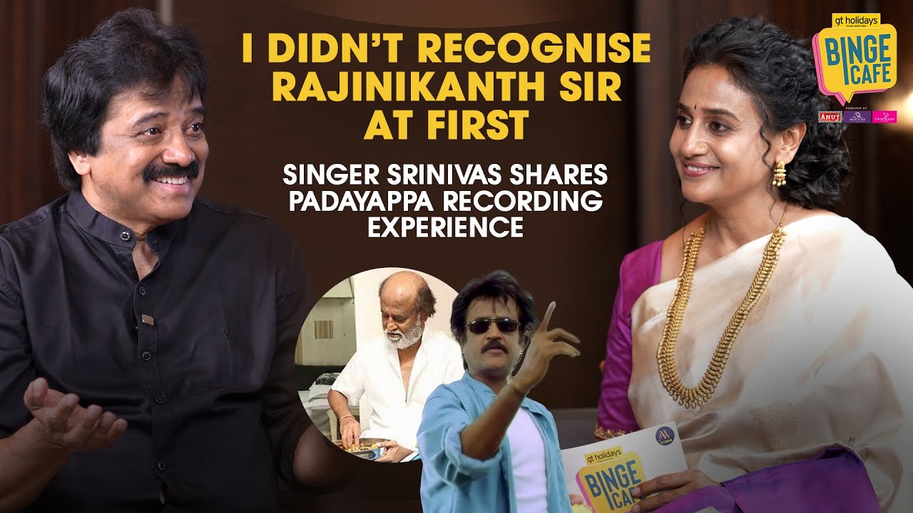 I didn't recognise #rajinikanth sir at first | Singer Srinivas shares Padayappa recording experience