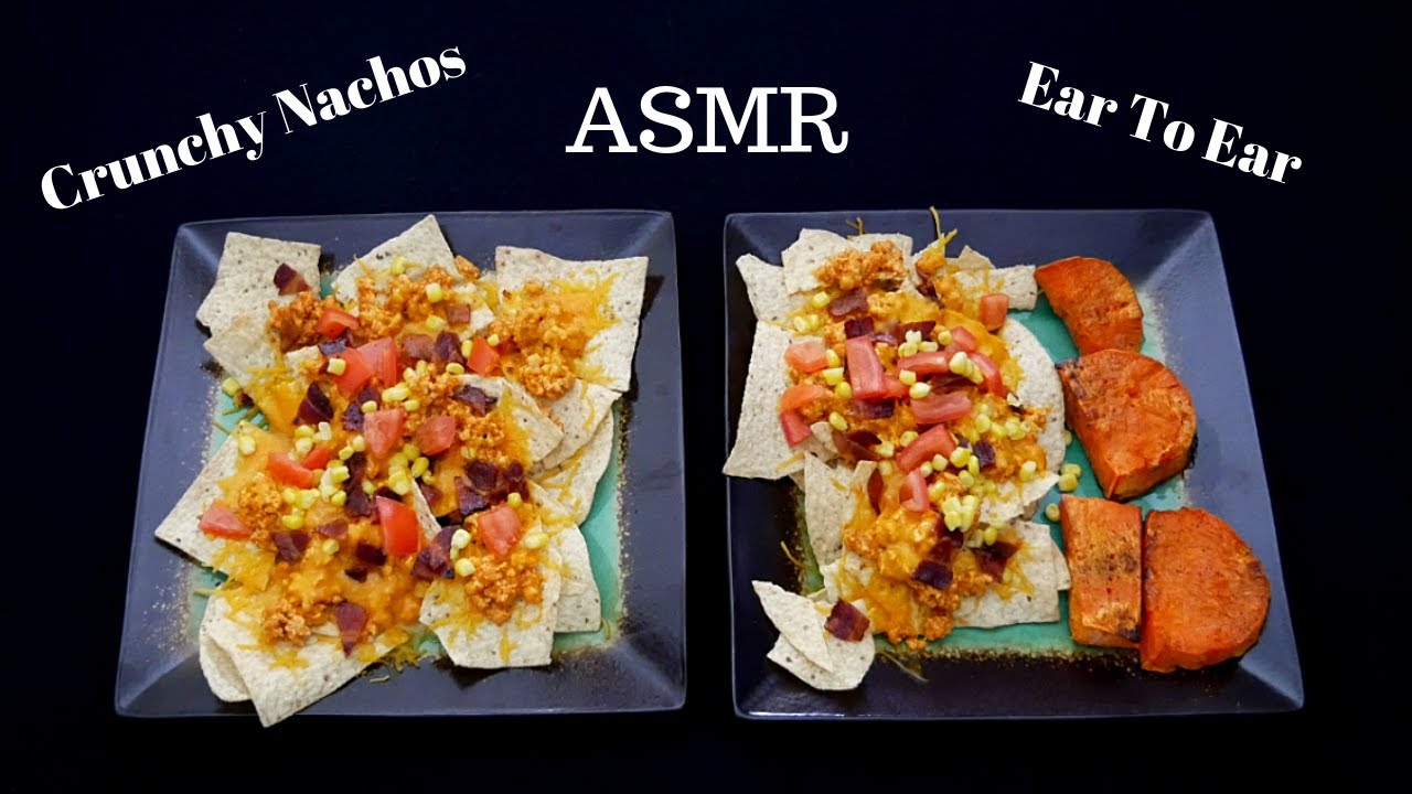 ASMR: Homemade Crunchy Nachos With Baked Sweet Potatoes (Eating Sounds) Ear To Ear~No Talking