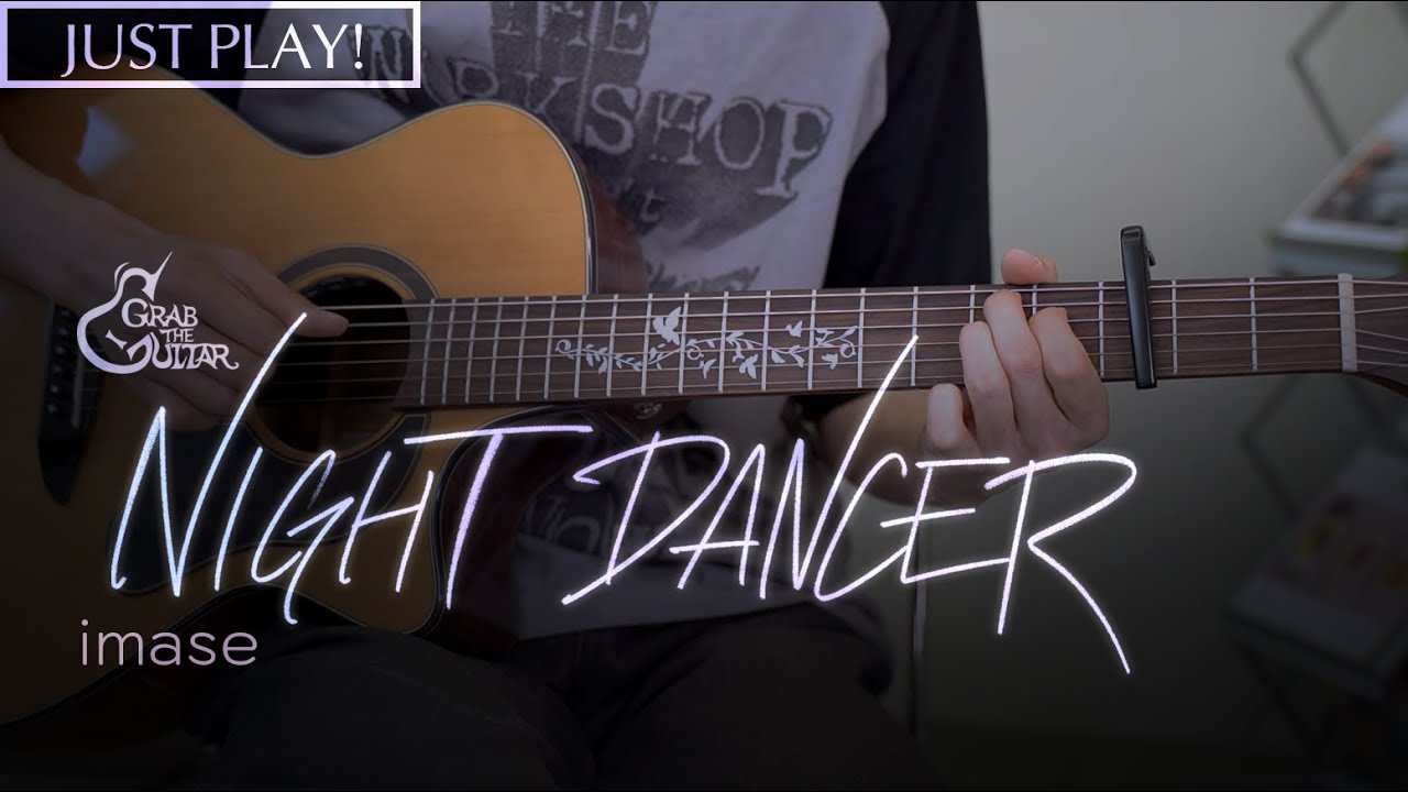 NIGHT DANCER 🌖 imase [Just Play! l Acoustic Guitar Cover l 기타 커버]