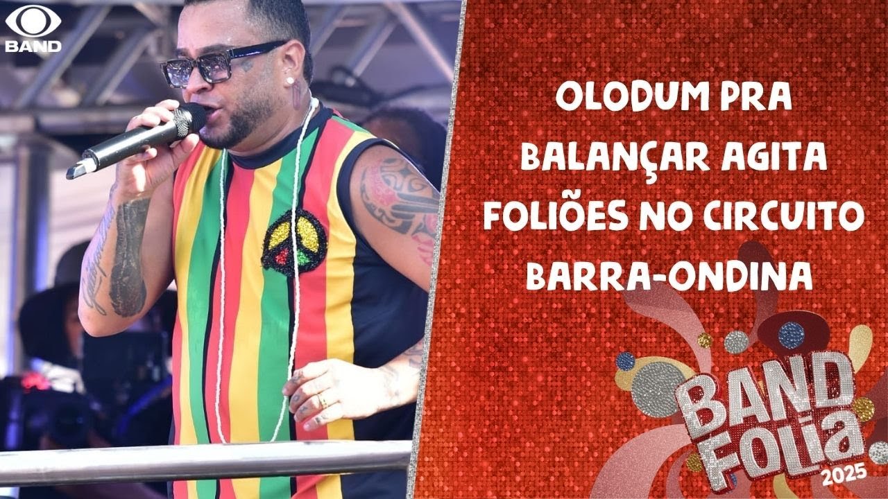 Olodum Pra Balan&ccedil;ar agita foli&otilde;es no circuito Barra Ondina em Salvador | Band Folia 2025