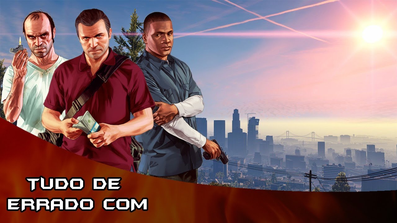 Tudo De Errado Com GTA V Em 42 Minutos
