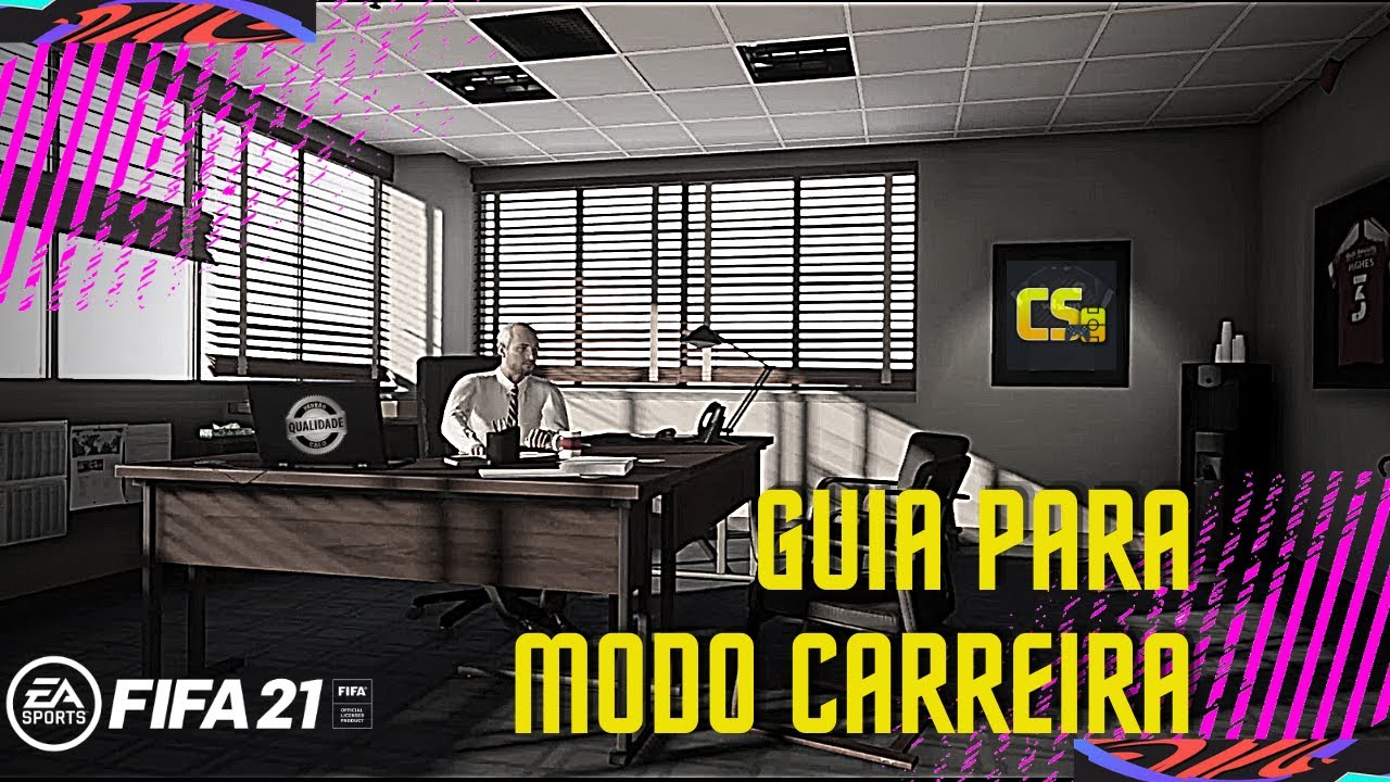 FIFA21 - GUIA PARA MODO CARREIRA