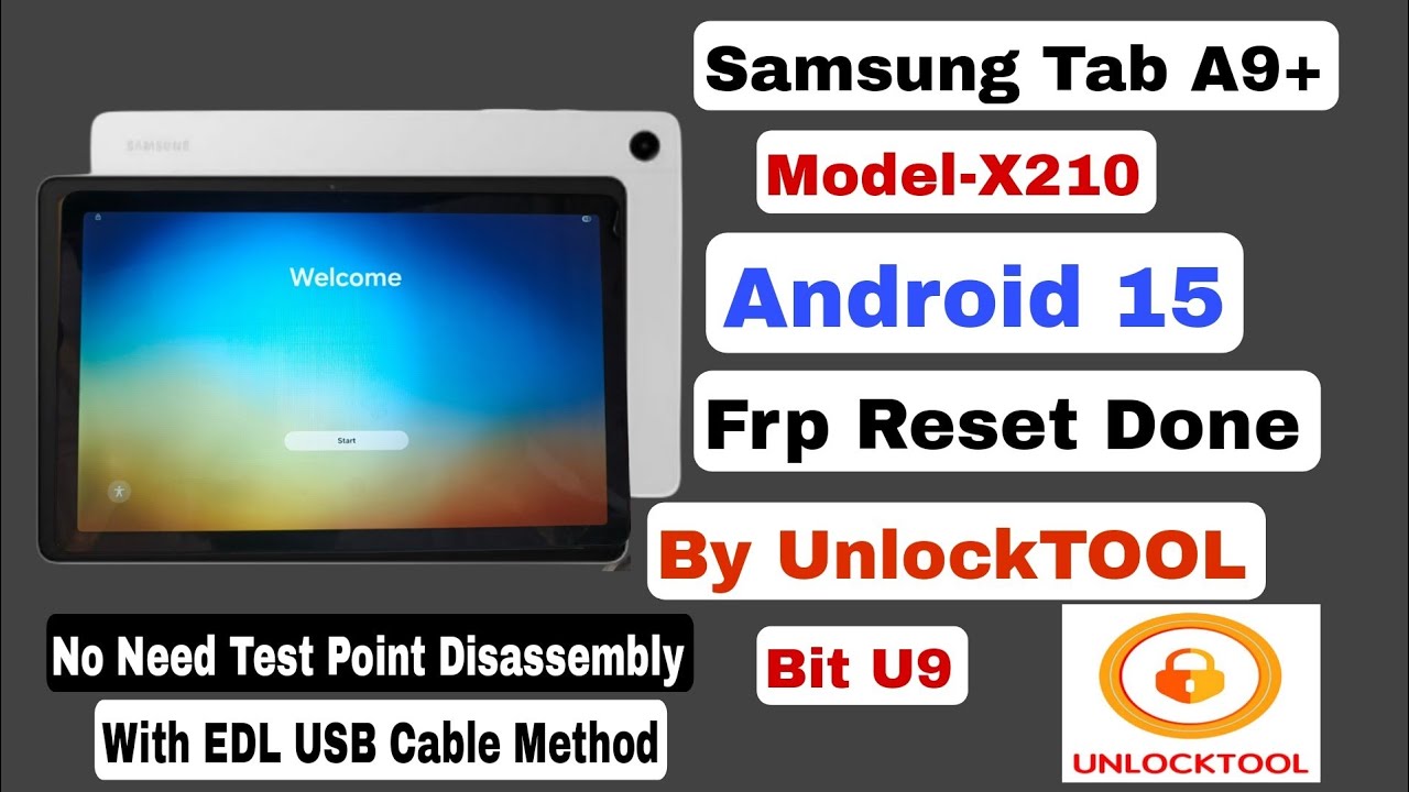 Samsung A9 Plus X210 Android 15 Frp Reset Done With UnlockTool