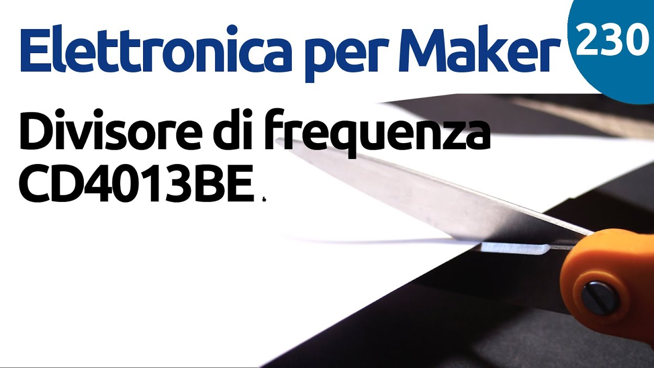 Divisore di frequenza con Flip Flop - CD4013BE - Video 230
