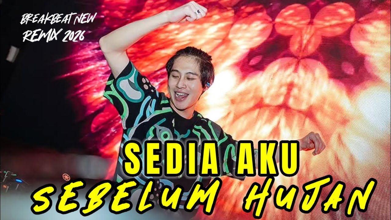 DJ BREAKBEAT SEDIA AKU SEBELUM HUJAN IDGITAF  REMIX | BREAKBEAT BKB VIRAL 2026