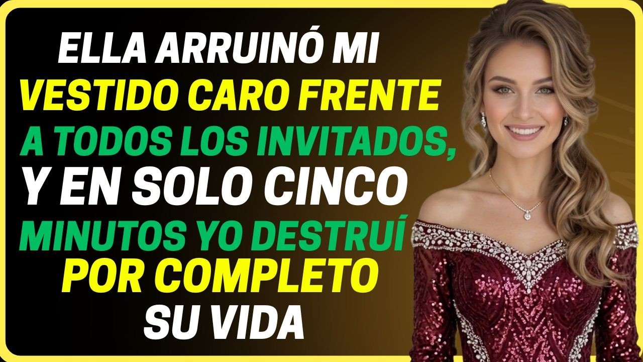 Ella arruinó mi vestido frente a todos los invitados en la boda, humillándome delante de todos, y...