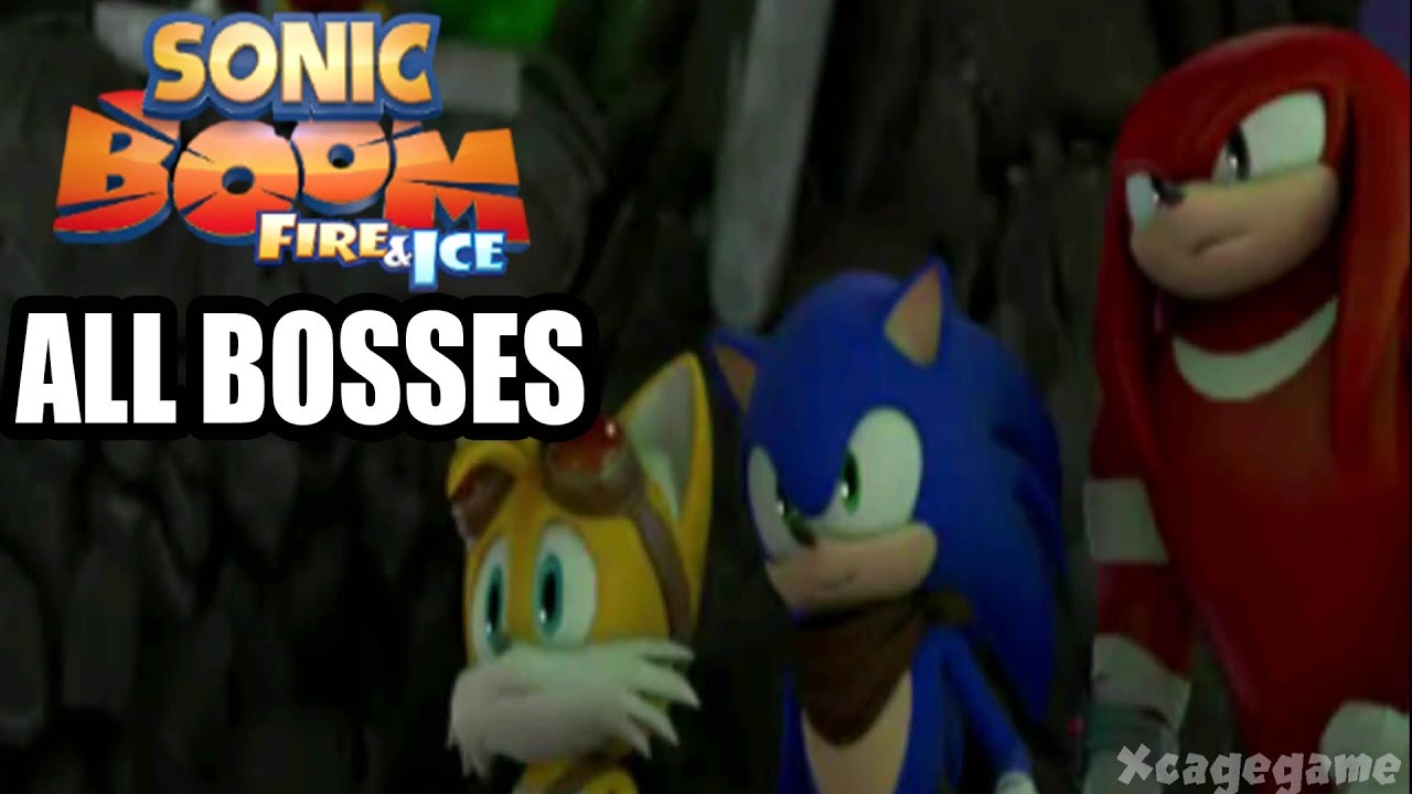 Sonic Boom Fire & Ice All Bosses