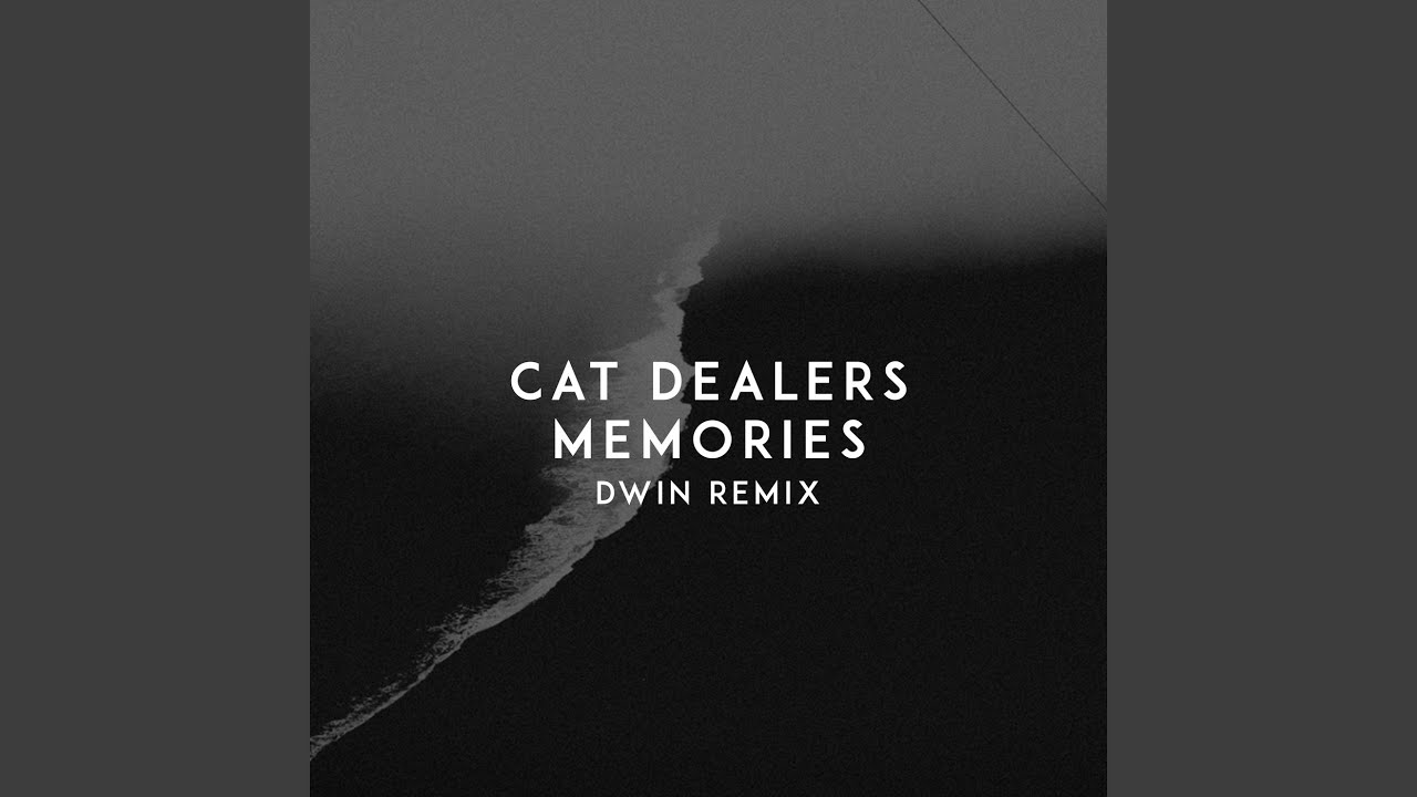 Memories (Dwin Remix)