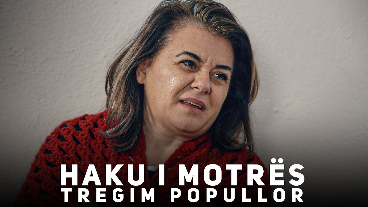 Tregim Popullor - Haku i Motres