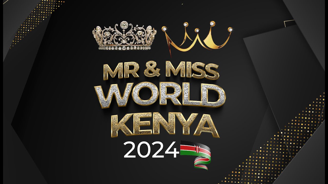 MISS WORLD KENYA 2024 GRAND FINALE