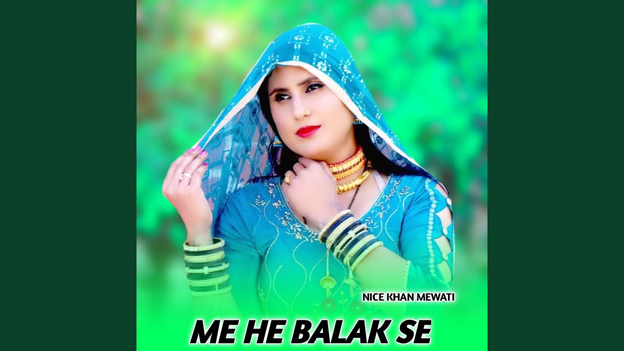 ME HE BALAK SE