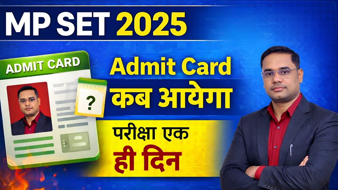 MP SET Exam 2025 | mp set admit card | set exam 2025