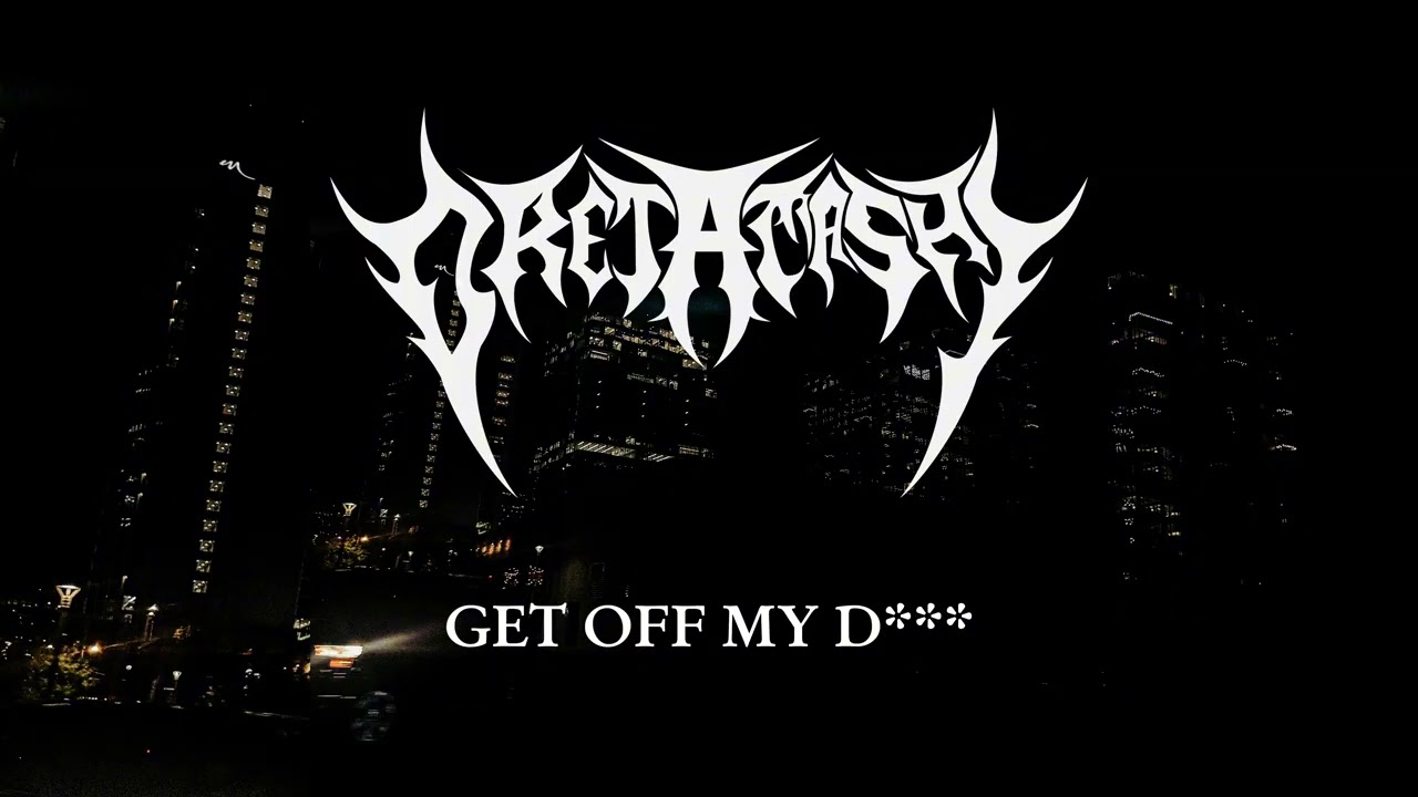GET OFF MY D***