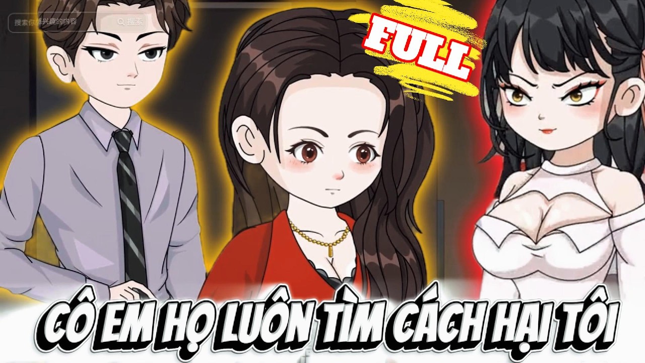 FULL Version : Cô Em Họ Luôn Tìm Cách Hại Tôi  - Cỏ Xanh Sub