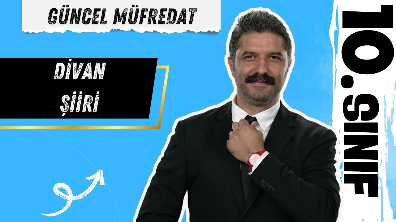 Divan Şiiri | 10.SINIF | MEBTAKİP | Türk Dili ve Edebiyatı Dersi