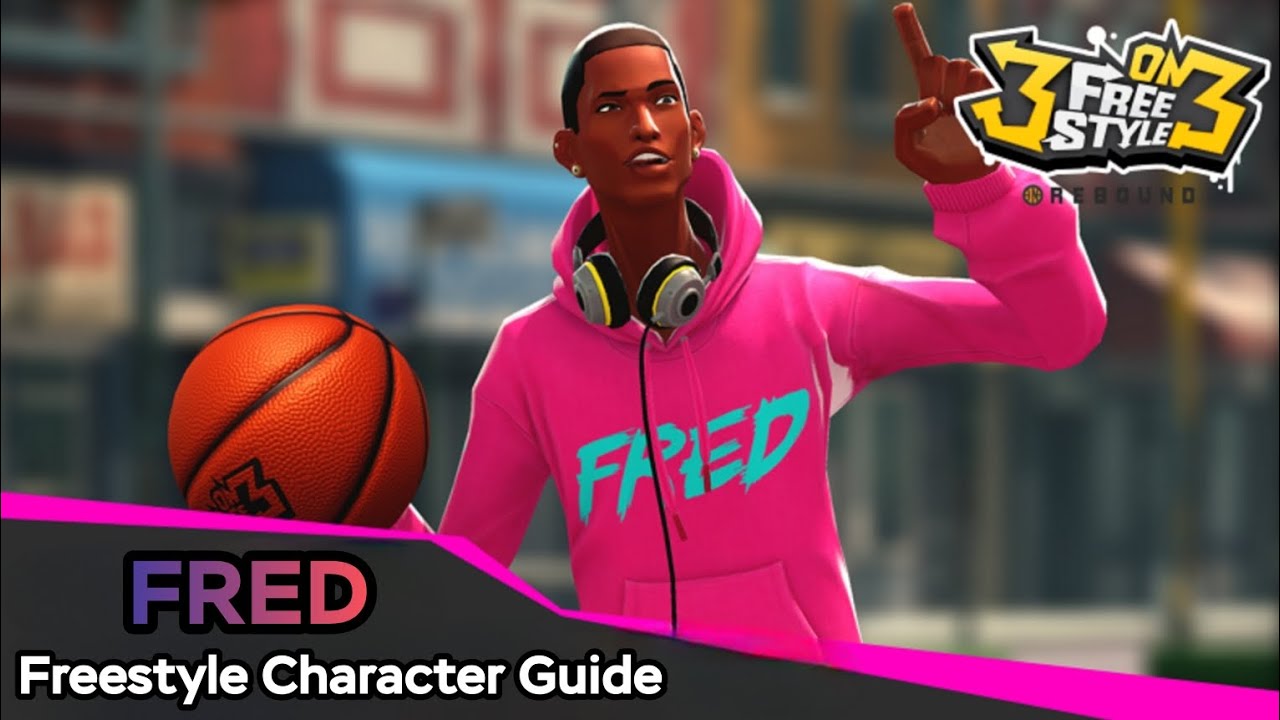 3on3 Freestyle How To Use Fred Character Guide/Character Tutorial