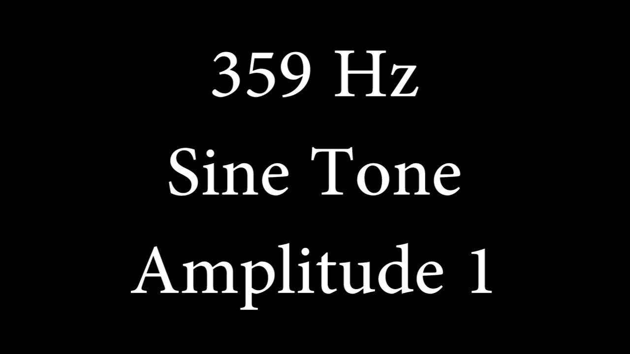 359 Hz Sine Tone Amplitude 1