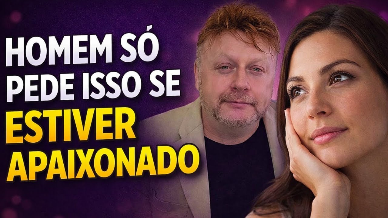 SINAIS DE UM HOMEM APAIXONADO QUE 90% DAS MULHERES NÃO PERCEBEM! 