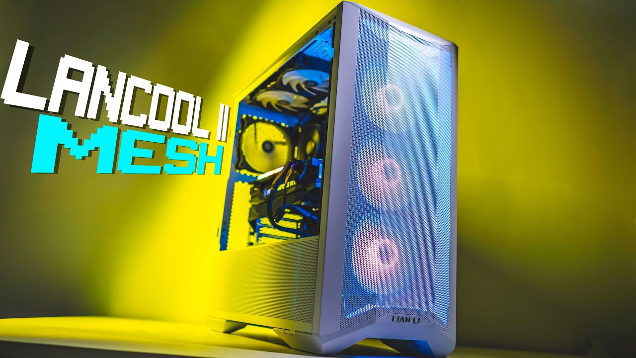 Lian Li Lancool II Mesh RGB Review - The Best Airflow Aesthetic Cabinet Under 9000/-