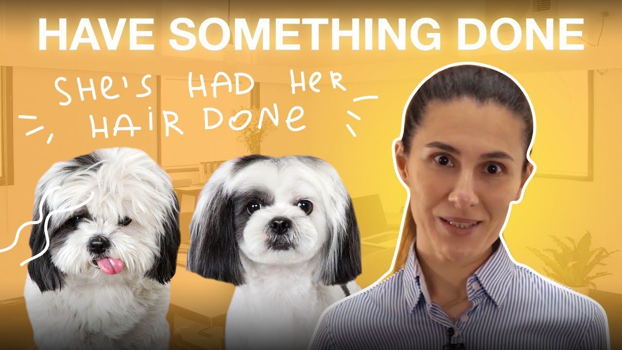 Граматична конструкція “Have something done”