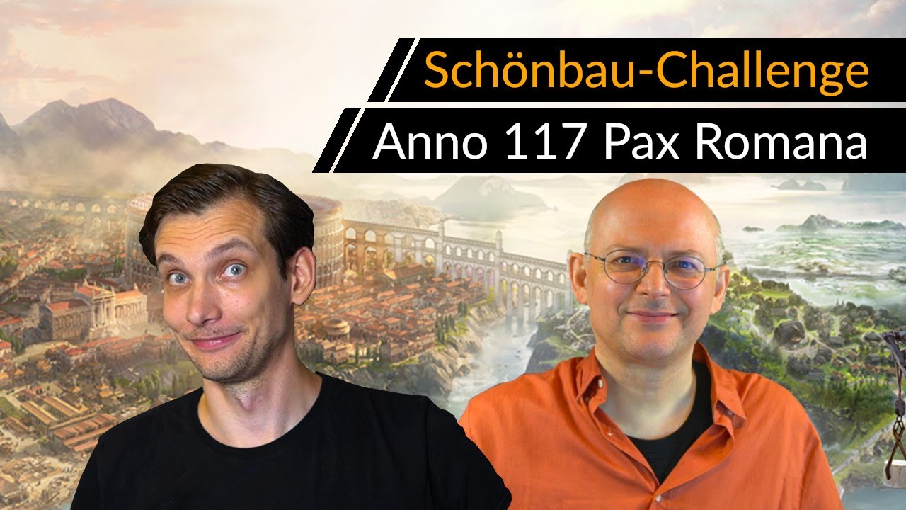 Sch&ouml;nbau-Guide ANNO 117: Pax Romana mit @radlerauge #Deutsch [Werbung|ad]