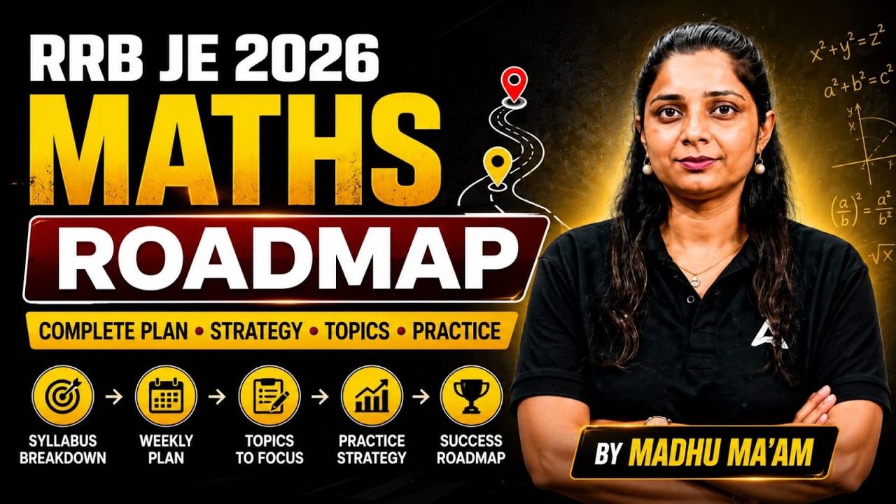 RRB JE Maths Roadmap 2026 | Complete Strategy & Practice Plan | By Madhu Mam