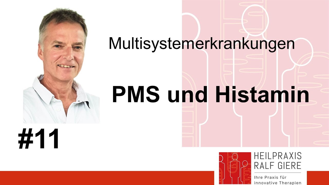 Ralf Giere #11 PMS und Histamin (nicht nur Allergien, sondern ein Hormon und Neurotransmitter)