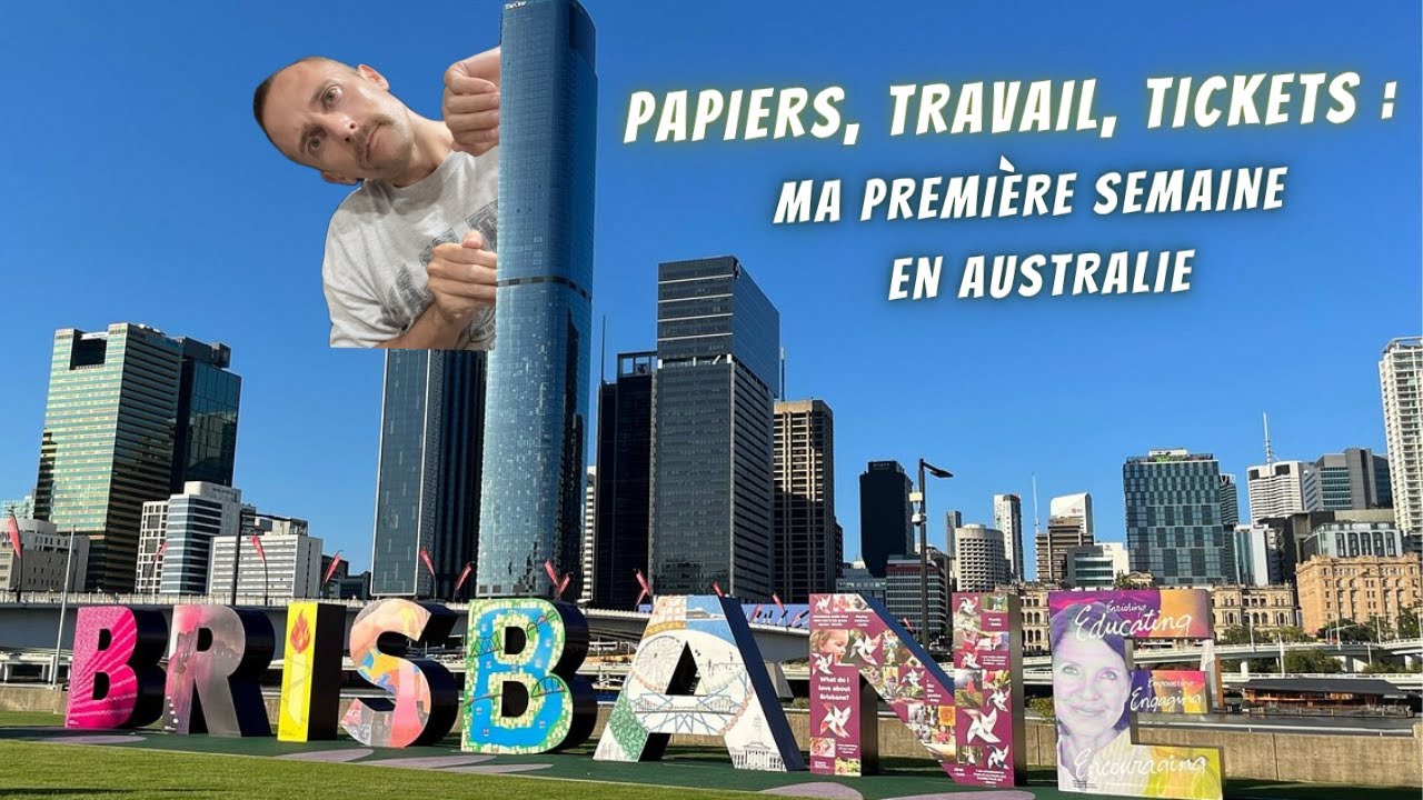 Première semaine en Australie : Gérer les papiers et les tickets pour avoir un travail