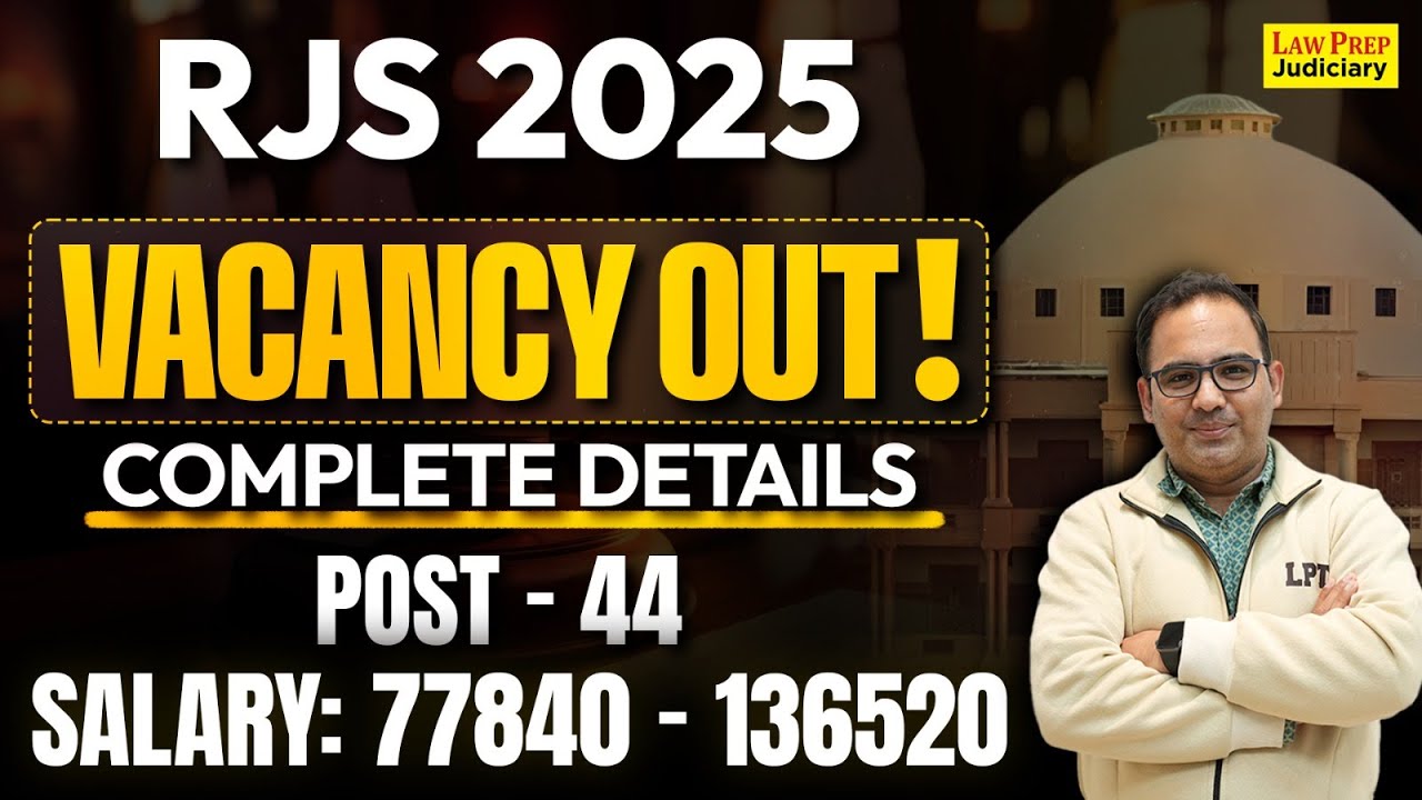 RJS Vacancy 2025 Out! RJS 2025 Detailed Notification | Rajasthan Judiciary Vacancy 2025
