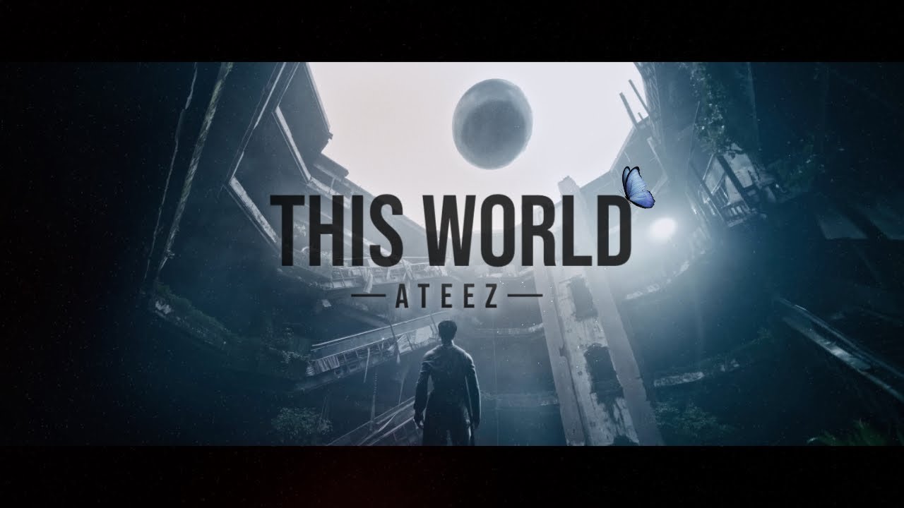 【日本語字幕】｢This World｣ ATEEZ