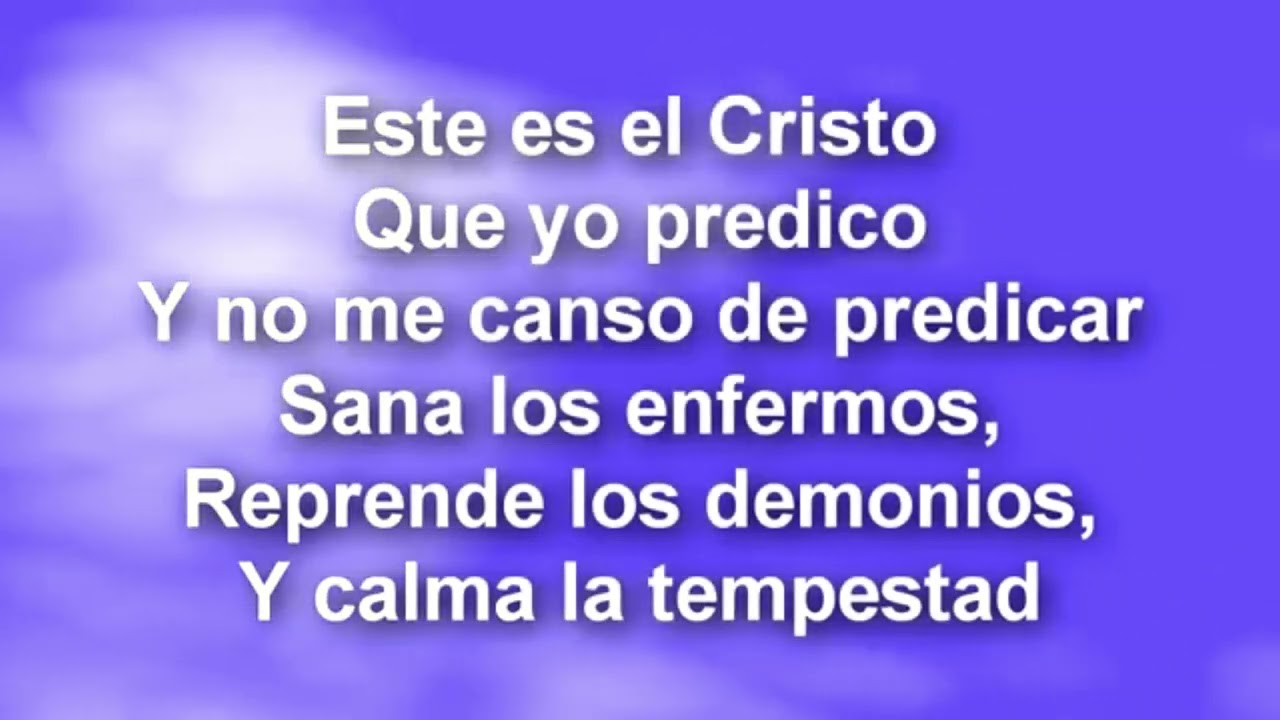 &iexcl;Este es el Cristo que yo predico