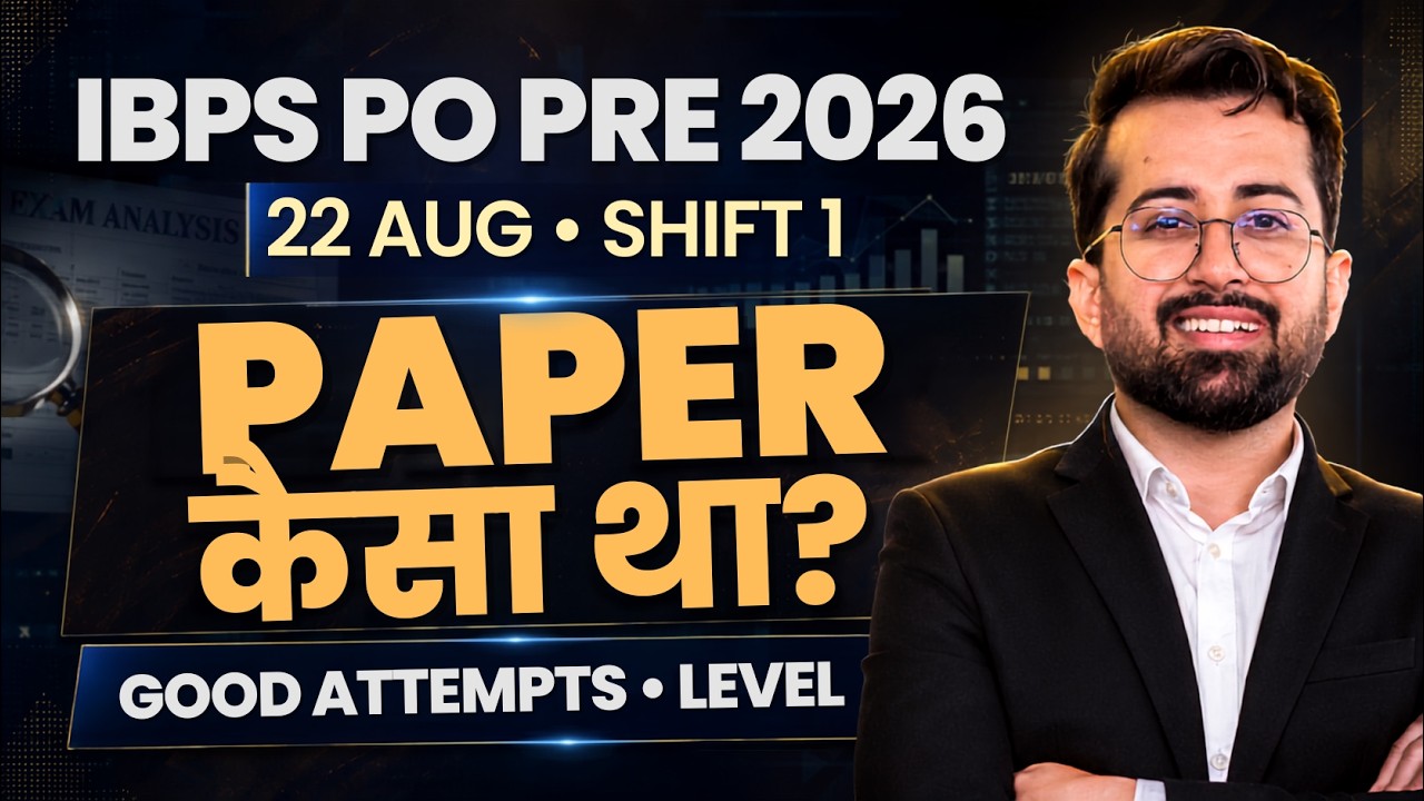 IBPS PO Prelims Aug 22 Shift 1 Exam Analysis | Good Attempts, Real Level & Strategy | Aashish Arora