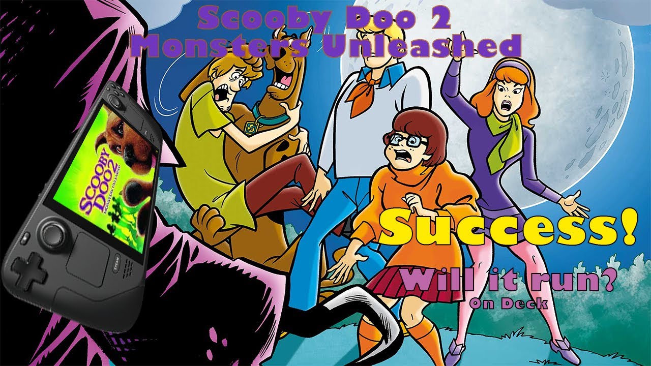 Will It Run? On Deck, Scooby-Doo 2 Monsters Unleashed Steam Deck Proton Steam Play Success!