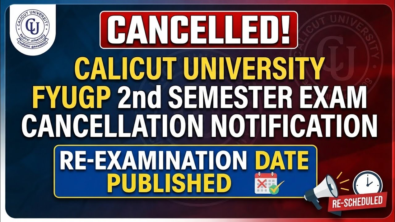Calicut University FYUGP 2nd semester exam Cancelled Re - examination Date Published 