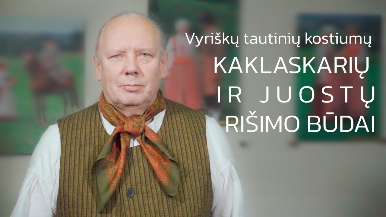 Vyriškų tautinių kostiumų kaklaskarių ir juostų rišimo būdai