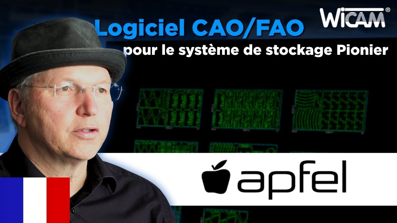 Apfel programme avec WiCAM - Solution CAO/FAO pour les groupes