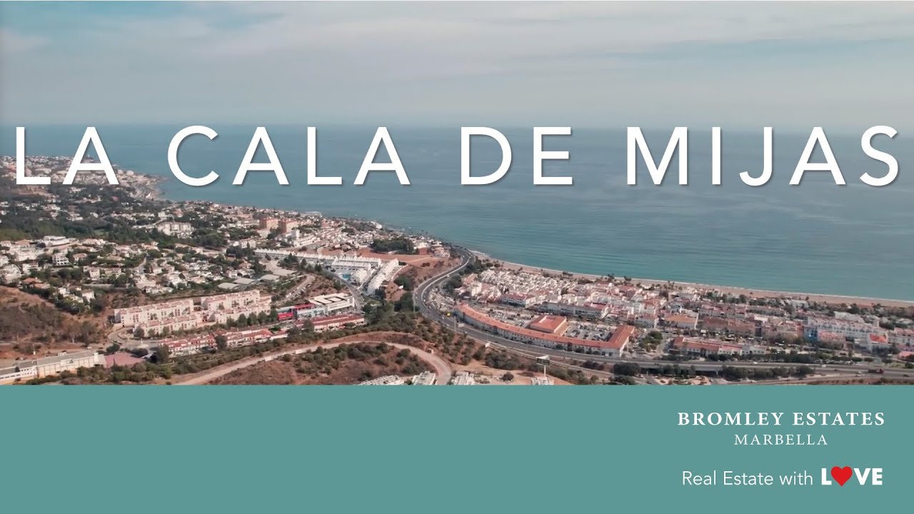La Cala de Mijas | Heart of the Costa del Sol | Luxury Lifestyle & Real Estate