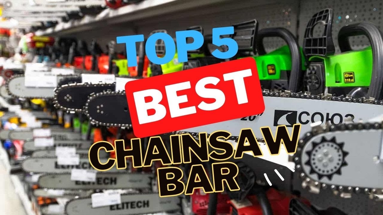 Best Chainsaw Bar. Find The Right One| The Tool Advisor