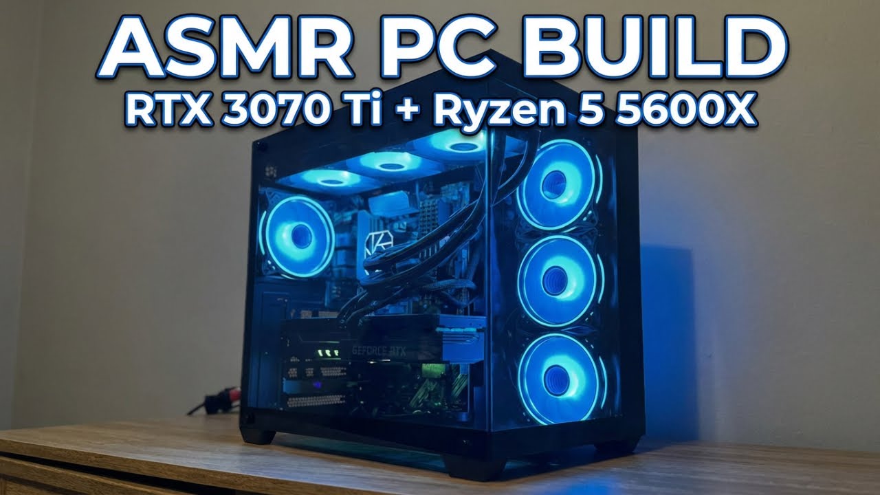 ASMR PC Build: RTX 3070 Ti + Ryzen 5 5600X – Satisfying Setup!