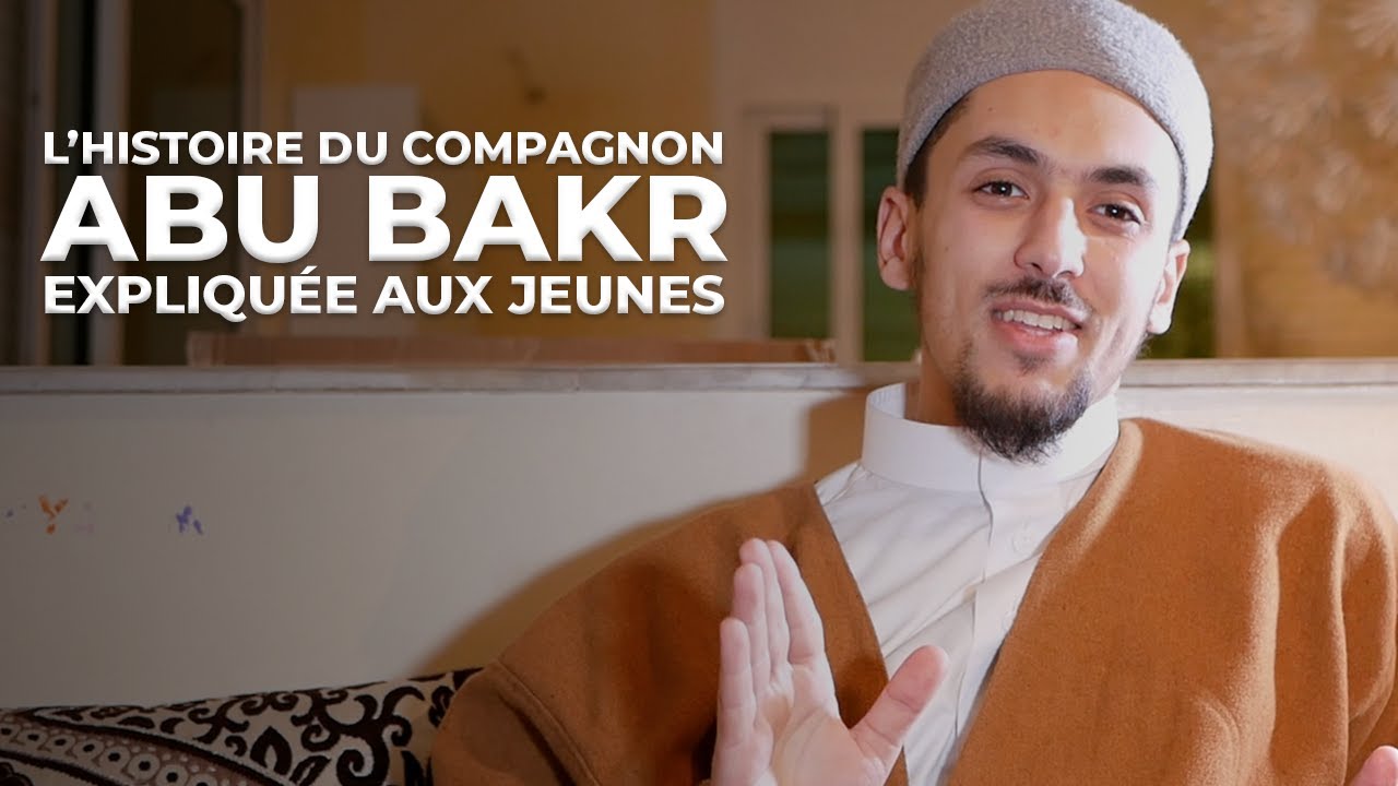 L'histoire du compagnon Abu Bakr As-Siddiq expliquée aux jeunes