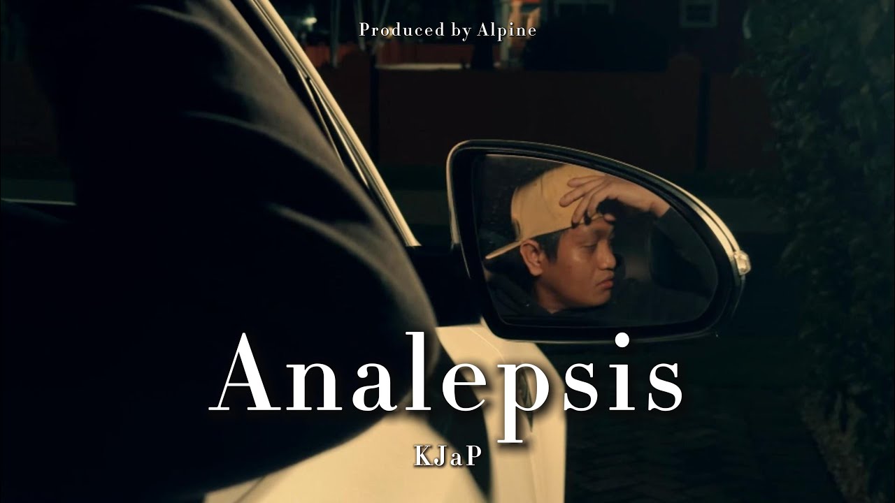 KJAP - “ANALEPSIS” (MUSIC VIDEO)