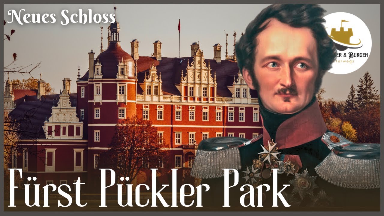 Fürst Pückler Park - BAD MUSKAU mit NEUEM SCHLOSS / Hermann von Pückler-Muskau / Doku HD