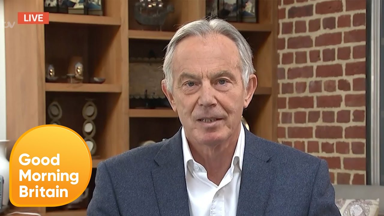 Tony Blair Says Covid-19 'Is the Most Difficult Challenge' for Any Government | Good Morning Britain
