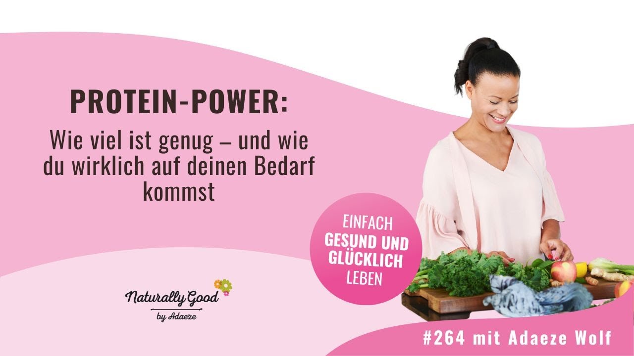 🎙 264 | Protein-Power: Wie viel ist genug – und wie du wirklich auf deinen Bedarf kommst