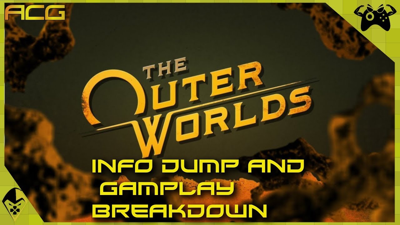 The Outer Worlds Info Blowout - New Details, Trailer and Gameplay Breakdown and More