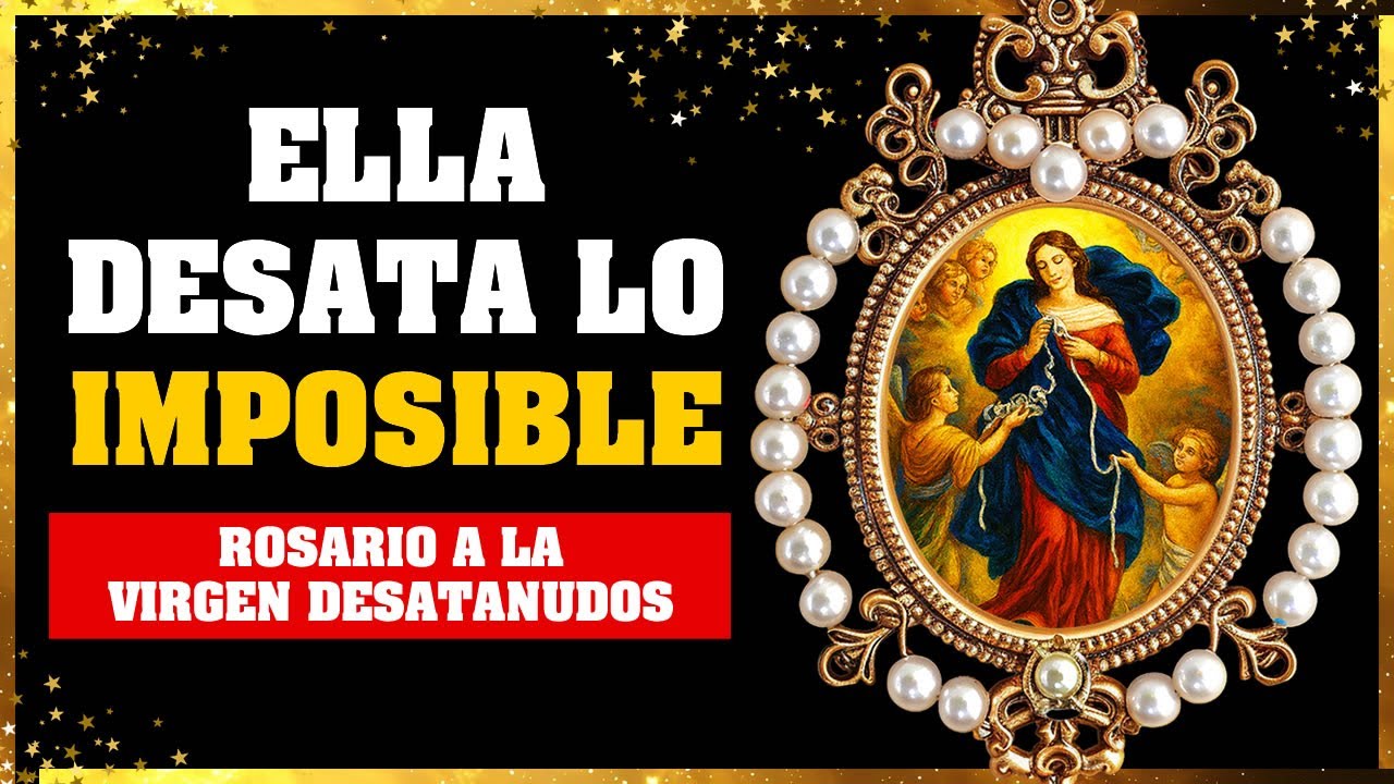 🧵🌹 Milagroso Rosario a la Virgen Desatanudos 🙏 Casos Difíciles y Urgentes
